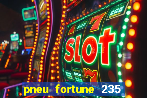 pneu fortune 235 55 r18